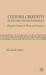 Télécharger le livre :  Cultural Creativity in the Early English Renaissance
