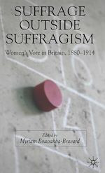 Télécharger le livre :  Suffrage Outside Suffragism