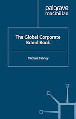 Télécharger le livre :  The Global Corporate Brand Book