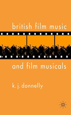 Téléchargez le livre :  British Film Music and Film Musicals