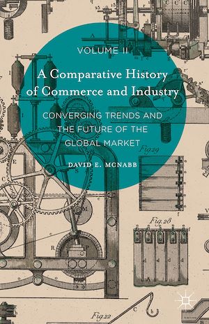 Téléchargez le livre :  A Comparative History of Commerce and Industry, Volume II