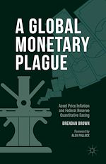 Télécharger le livre :  A Global Monetary Plague