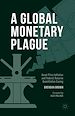 Télécharger le livre :  A Global Monetary Plague