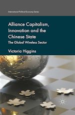 Télécharger le livre :  Alliance Capitalism, Innovation and the Chinese State