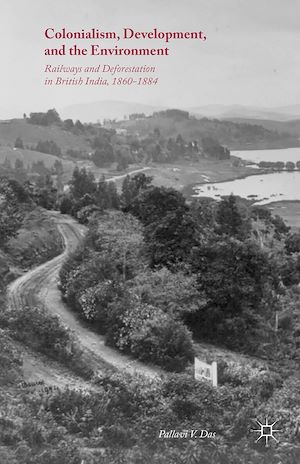 Téléchargez le livre :  Colonialism, Development, and the Environment