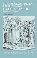 Télécharger le livre :  Confession and Memory in Early Modern English Literature