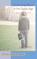Télécharger le livre :  Consuming Music in the Digital Age