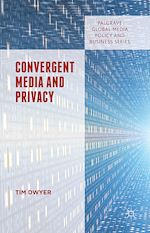 Download this eBook Convergent Media and Privacy