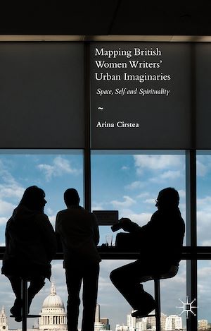 Téléchargez le livre :  Mapping British Women Writers' Urban Imaginaries