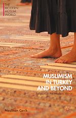 Télécharger le livre :  Muslimism in Turkey and Beyond