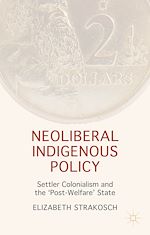 Télécharger le livre :  Neoliberal Indigenous Policy