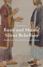 Télécharger le livre :  Rumi and Shams' Silent Rebellion
