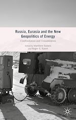 Télécharger le livre :  Russia, Eurasia and the New Geopolitics of Energy