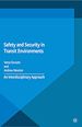 Télécharger le livre :  Safety and Security in Transit Environments