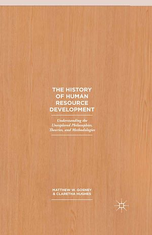 Téléchargez le livre :  The History of Human Resource Development