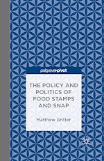 Télécharger le livre :  The Policy and Politics of Food Stamps and SNAP