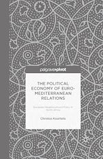 Télécharger le livre :  The Political Economy of Euro-Mediterranean Relations