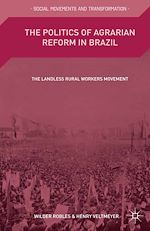 Télécharger le livre :  The Politics of Agrarian Reform in Brazil