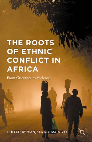 Téléchargez le livre :  The Roots of Ethnic Conflict in Africa