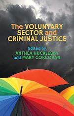 Télécharger le livre :  The Voluntary Sector and Criminal Justice