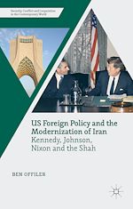 Télécharger le livre :  US Foreign Policy and the Modernization of Iran