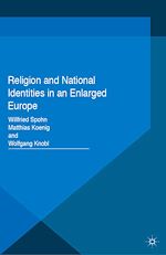 Télécharger le livre :  Religion and National Identities in an Enlarged Europe