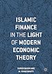 Télécharger le livre :  Islamic Finance in the Light of Modern Economic Theory