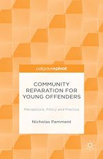 Télécharger le livre :  Community Reparation for Young Offenders