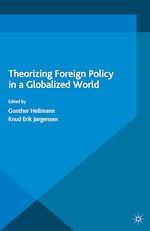 Télécharger le livre :  Theorizing Foreign Policy in a Globalized World