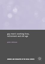 Télécharger le livre :  Gay Men's Working Lives, Retirement and Old Age