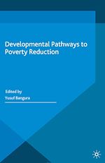 Télécharger le livre :  Developmental Pathways to Poverty Reduction