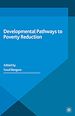 Télécharger le livre :  Developmental Pathways to Poverty Reduction