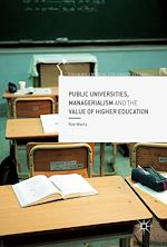 Télécharger le livre :  Public Universities, Managerialism and the Value of Higher Education
