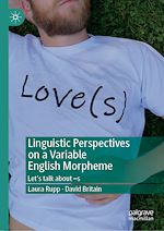Télécharger le livre :  Linguistic Perspectives on a Variable English Morpheme