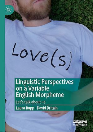 Téléchargez le livre :  Linguistic Perspectives on a Variable English Morpheme