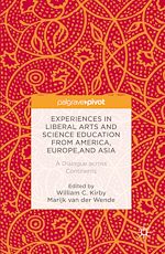 Télécharger le livre :  Experiences in Liberal Arts and Science Education from America, Europe, and Asia