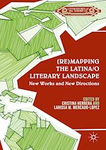 Télécharger le livre :  (Re)mapping the Latina/o Literary Landscape