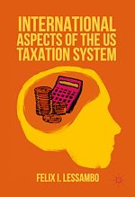 Télécharger le livre :  International Aspects of the US Taxation System