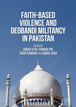 Télécharger le livre :  Faith-Based Violence and Deobandi Militancy in Pakistan