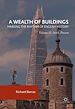 Télécharger le livre :  A Wealth of Buildings: Marking the Rhythm of English History