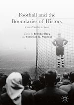 Télécharger le livre :  Football and the Boundaries of History