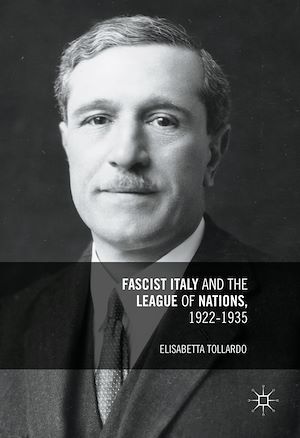 Téléchargez le livre :  Fascist Italy and the League of Nations, 1922-1935