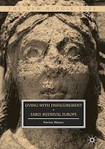 Download this eBook Living with Disfigurement in Early Medieval Europe