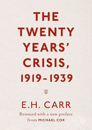 Téléchargez le livre :  The Twenty Years' Crisis, 1919-1939