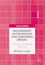 Télécharger le livre :  Government Intervention and Suburban Sprawl