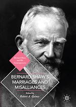 Télécharger le livre :  Bernard Shaw's Marriages and Misalliances