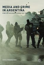 Télécharger le livre :  Media and Crime in Argentina