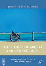 Télécharger le livre :  The Ethics of Ability and Enhancement