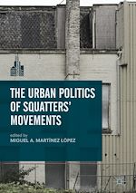 Télécharger le livre :  The Urban Politics of Squatters' Movements