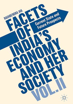 Téléchargez le livre :  Facets of India's Economy and Her Society Volume II